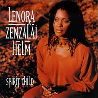 Lenora Zenzalai Helm - Spirit Child lyrics