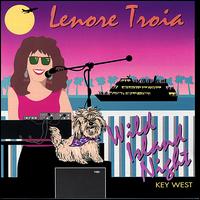 Lenore Troia - Wild Island Night Key West lyrics