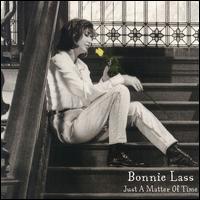 Bonnie Lass - Just a Matter of Time lyrics
