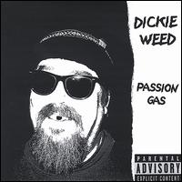 Dickie Weed - Passion Gas lyrics