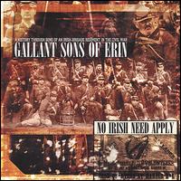 Gallant Sons of Erin - No Irish Need Apply lyrics