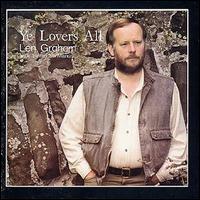Len Graham - Ye Lovers All lyrics