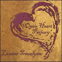 Leanne Trevalyan - Open Heart Perjury lyrics