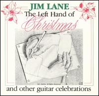 Jim Lane - The Left Hand of Christmas and Other Guitar Celebrations lyrics