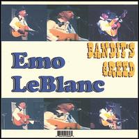 Emo Leblanc - Bandit's Greed lyrics