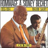 Maxim Saury - Hommage a Sydney Bechet 1955-64 lyrics