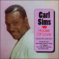 Carl Sims - House of Love lyrics