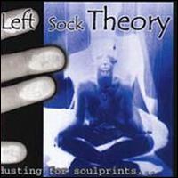 Left Sock Theory - Dusting for Soulprints lyrics