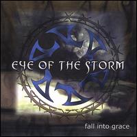 Eye of the Storm - Fall into Grace lyrics