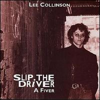 Lee Collinson - Slip the Driver a Fiver lyrics