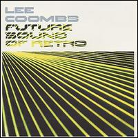 Lee Coombs - Future Sound of Retro lyrics