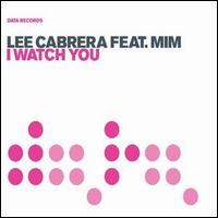 Lee Cabrera - I Watch You lyrics