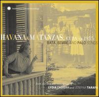 Lydia Cabrera - Havana and Matanzas, Cuba 1957: Bata, Bembe and Palo [live] lyrics