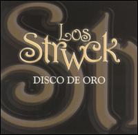 Los Strwck - Disco de Oro lyrics
