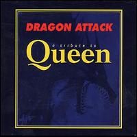 Dragon Attack - A Tribute to Queen lyrics