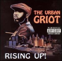 The Urban Griot - Rising Up lyrics