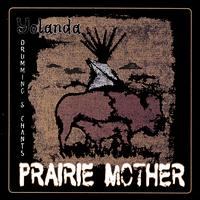 Yolanda Martinez - Prairie Mother lyrics