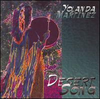 Yolanda Martinez - Desert Song lyrics