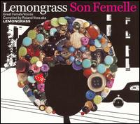 Lemongrass - Son Femelle lyrics