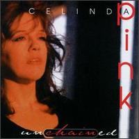 Celinda Pink - Unchained lyrics