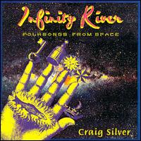 Craig Silver - Infinity River lyrics
