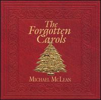 Michael McLean - The Forgotten Carols lyrics
