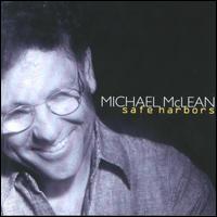 Michael McLean - Safe Harbors lyrics
