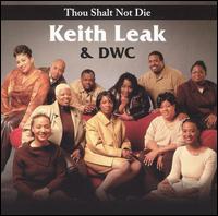 Keith Leak - Thou Shalt Not Die lyrics