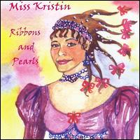 Miss Kristin - Ribbons and Pearls lyrics