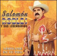 Salomn Robles - Abrigame en Tu Piel lyrics