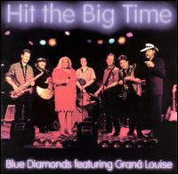 Blue Diamonds [90's] - Hit the Big Time lyrics
