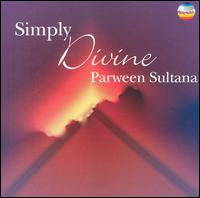Parween Sultana - Simply Divine lyrics