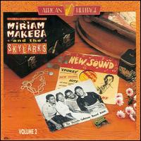 Miriam Makeba & the Skylarks - Miriam Makeba & the Skylarks, Vol. 2 lyrics