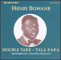 Henri Bowane - Double Take - Tala Kaka lyrics