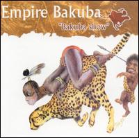 Empire Bakuba - Bakuba Show lyrics