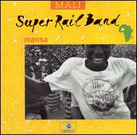 Super Rail Band - Mansa lyrics