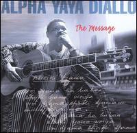 Alpha Yaya Diallo - Message lyrics