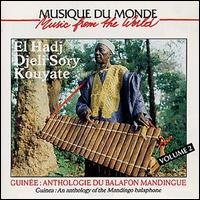 El Hadj Djely Sory Kouyate - Anthologie Du Balafon Mandigue, Vol. 2 lyrics