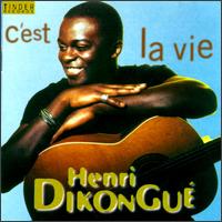 Henri Dikongu - C'est la Vie lyrics