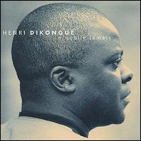 Henri Dikongu - N'Oublie Jamais lyrics