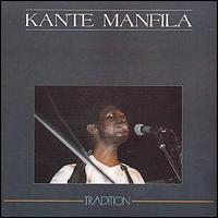 Kante Manfila - Tradition lyrics
