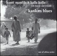 Kante Manfila - Kankan Blues lyrics