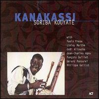 Soriba Kouyate - Kanakassi lyrics
