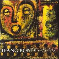 Ifang Bondi - Gis Gis lyrics