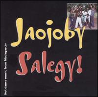Jaojoby - Salegy!: Hot Dance Music from Madagascar lyrics
