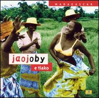 Jaojoby - E Tiako: Madagascar lyrics