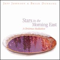 Jeff Johnson - Stars in the Morning East: A Christmas Meditation lyrics