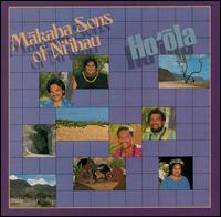 The Makaha Sons - Ho'ola lyrics