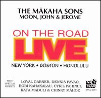 The Makaha Sons - Live on the Road lyrics
