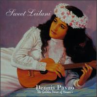 Dennis Pavao - Sweet Leilani lyrics